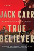True Believer: A Thriller (2) (Terminal List)