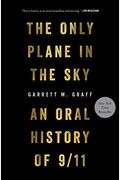 The Only Plane In The Sky: An Oral History Of 9/11