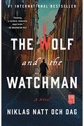 The Wolf And The Watchman