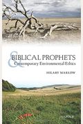 Biblical Prophets And Contemporary Environmental Ethics