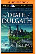 The Death Of Dulgath (Riyria Chronicles)