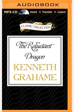 The Reluctant Dragon The Reluctant Dragon