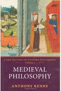 Medieval Philosophy: A New History Of Western Philosophy, Volume 2