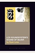 Lcd Soundsystem's Sound Of Silver
