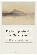 The Introspective Art Of Mark Twain