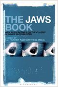 The Jaws Book: New Perspectives On The Classic Summer Blockbuster