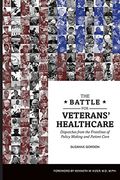 The Battle For Veterans' Healthcare