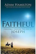 Faithful: Christmas Through The Eyes Of Joseph