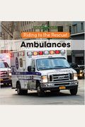 Ambulances (Bookworms: Riding To The Rescue!)