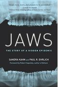 Jaws: The Story Of A Hidden Epidemic