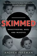 Skimmed: Breastfeeding, Race, And Injustice