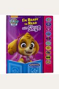 Nickelodeon Paw Patrol: I'm Ready To Read With Skye Sound Book