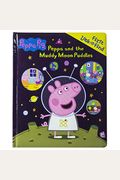 Peppa Pig: Peppa And The Muddy Moon Puddles: First Look And Find