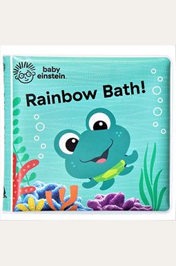 Baby Einstein: Rainbow Bath! Baby Einstein: Rainbow Bath!
