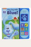 Nickelodeon Blue's Clues & You!: Play Day With Blue! Sound Book [With Battery]
