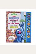 Sesame Street: The Monster At The End Of This Sound Book Starring Lovable, Furry Old Grover [With Battery]