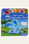 Nickelodeon Blue's Clues & You!: Peek-A-Boo, Blue! Lift-A-Flap Look And Find: Lift-A-Flap Look And Find