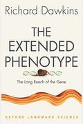 The Extended Phenotype: The Long Reach Of The Gene