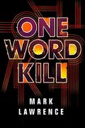 One Word Kill