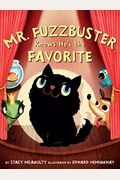 Mr. Fuzzbuster Knows He's The Favorite