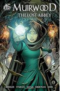 Muirwood: The Lost Abbey: The Graphic Novel