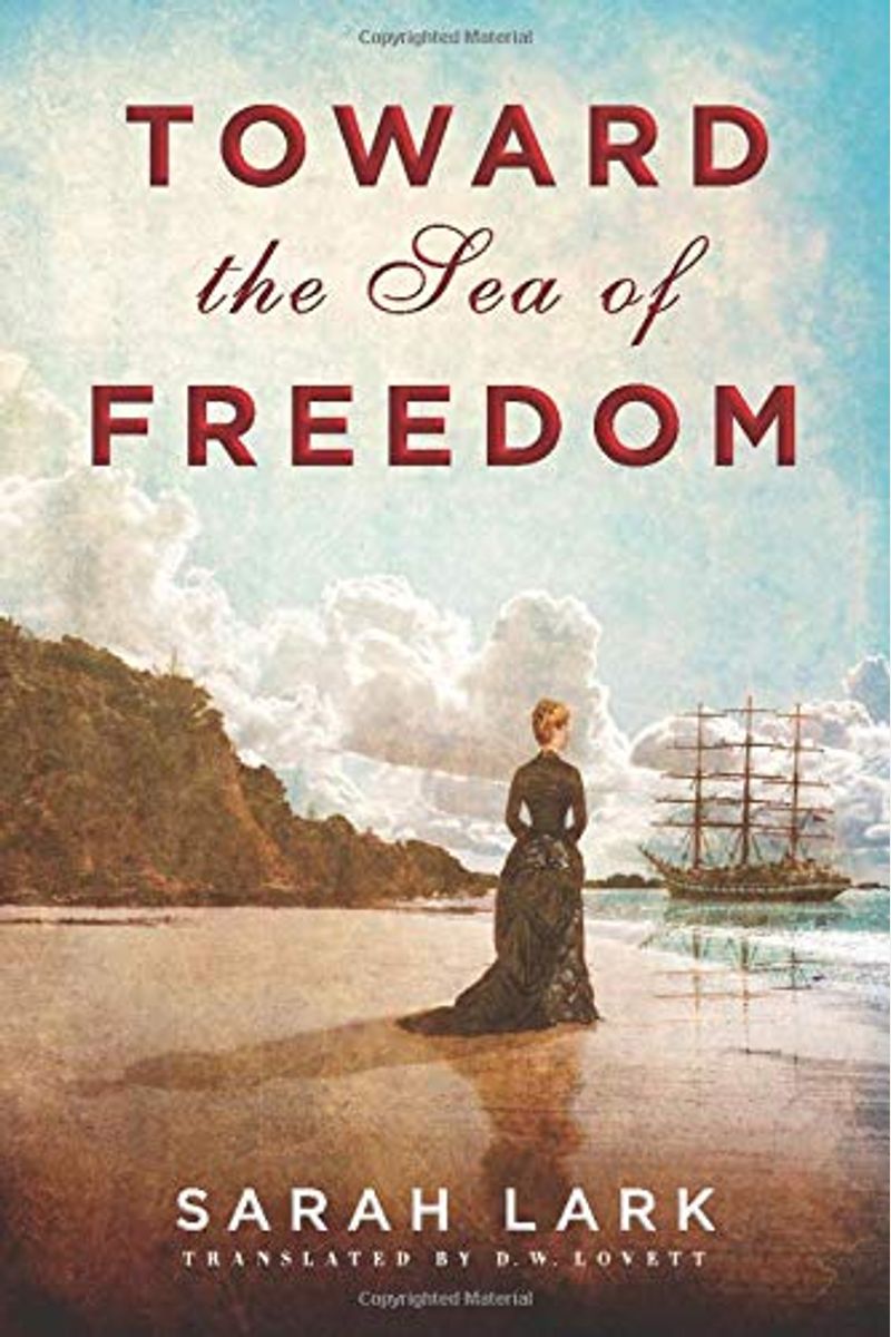 Toward The Sea Of Freedom