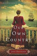 Our Own Country: A Novel (The Midwife Series)