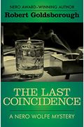 The Last Coincidence Rex Stouts Nero Wolfe