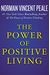 The Power Of Positive Living