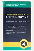 Oxford Handbook Of Acute Medicine (Oxford Medical Publications)