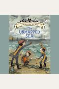 The Incorrigible Children Of Ashton Place: Book V: The Unmapped Sea