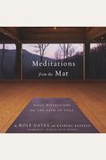 Meditations from the Mat Lib/E: Daily Reflections on the Path of Yoga