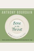 Bone In The Throat