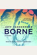Borne: A Novel