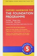 Oxford Handbook For The Foundation Programme (Oxford Medical Handbooks)