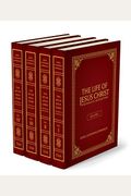 The Life Of Jesus Christ And Biblical Revelations (4 Volume Set): From The Visions Of Ven. Anne Catherine Emmerich