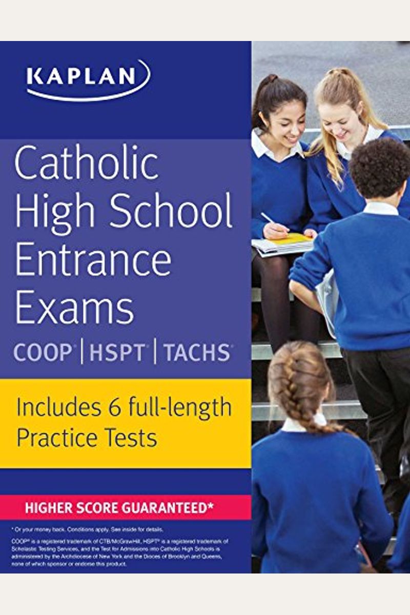 Catholic High School Entrance Exams: Coop * Hspt * Tachs