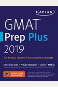 Gmat Prep Plus 2020: 6 Practice Tests + Proven Strategies + Online + Mobile