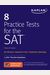 8 Practice Tests For The Sat: 1,200+ Sat Practice Questions