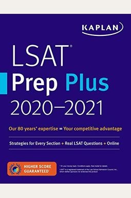 Lsat Prep Plus 2020-2021: Strategies For Every Section + Real Lsat Questions + Online Lsat Prep Plus 2020-2021: Strategies For Every Section + Real Lsat Questions + Online