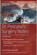 Dr. Pestana's Surgery Notes: Top 180 Vignettes of Surgical Diseases