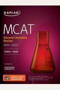 Mcat General Chemistry Review 2021-2022: Online + Book