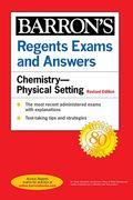 Regents Exams And Answers: Chemistry--Physical Setting Revised Edition