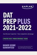 Dat Prep Plus 2021-2022: 2 Practice Tests Online + Proven Strategies