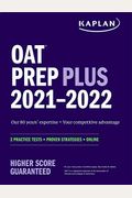 Oat Prep Plus 2021-2022: 2 Practice Tests Online + Proven Strategies