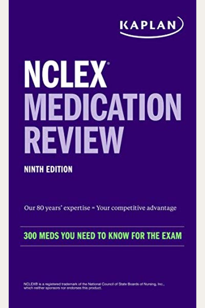 Nclex Medication Review: 300+ Meds You Need To Know For The Exam