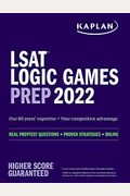 Logic Games Prep 2022: Real Preptest Questions + Proven Strategies + Online