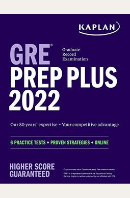 GRE Prep Plus 2022: 6 Practice Tests + Proven Strategies + Online GRE Prep Plus 2022: 6 Practice Tests + Proven Strategies + Online