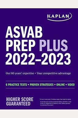 ASVAB Prep Plus 2022-2023: 6 Practice Tests + Proven Strategies + Online + Video ASVAB Prep Plus 2022-2023: 6 Practice Tests + Proven Strategies + Online + Video