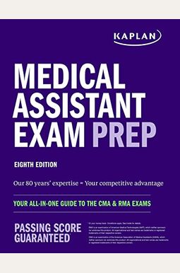 Medical Assistant Exam Prep: Your All-In-One Guide To The Cma & Rma Exams